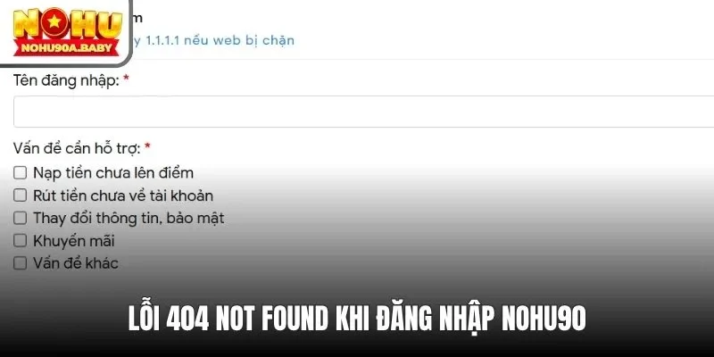 Lỗi 404 NOT FOUND khi đăng nhập NOHU90