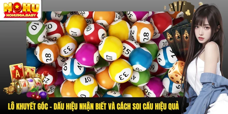 Lô khuyết góc