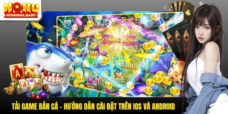 Tải game bắn cá